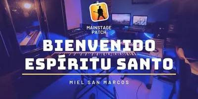 Welcome, Holy Spirit - Miel San Marcos - MainStage Patch